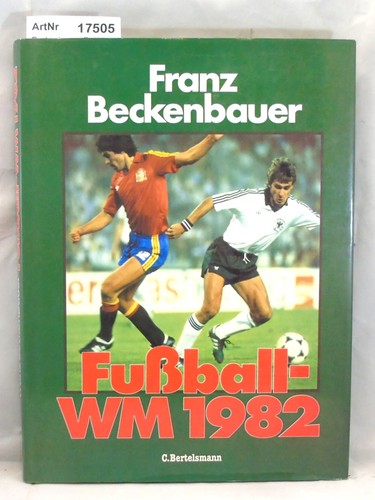 Beckenbauer franz fußball - beckenbauer,, fußball-wm