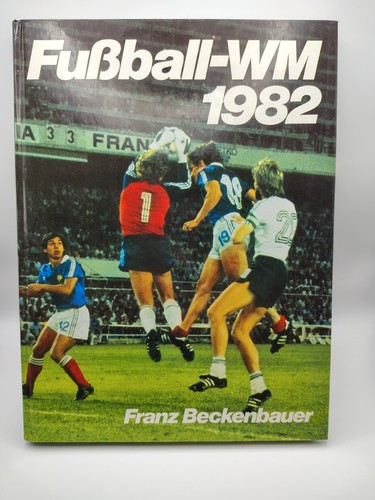 Fußball 1982 buch - buch, franz